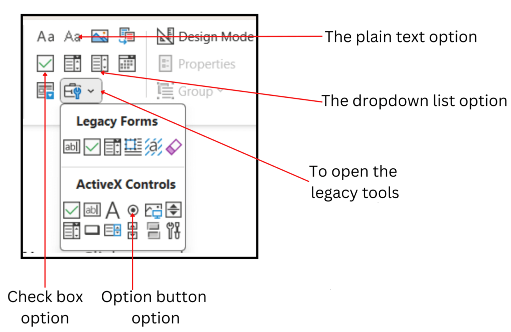 Options on the developer tab that are used to add fillable fields. It shows where to go to use the plain text option, dropdown list, legacy tools, option button, and check box can be added. 